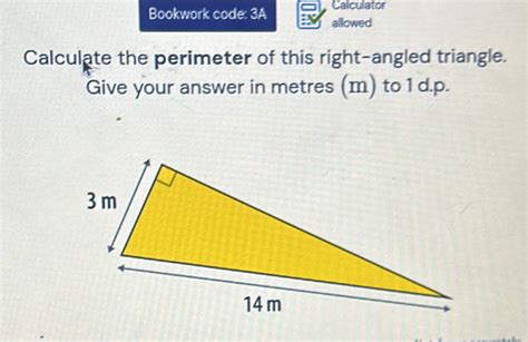 Solved Calculator Bookwork Code 3A Allowed Calculate The Perimeter Of