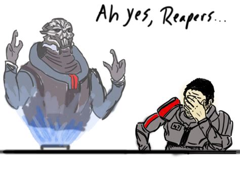 Ah Yes Reapers Shepard Mass Effect Ah Yes Reapers Ah Yes