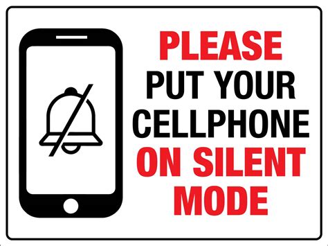 Please Put Your Cellphone On Silent Mode Sign New Signs