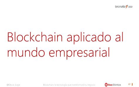 Blockchain La Tecnología Que Transformará Tu Negocio Ppt Descargar