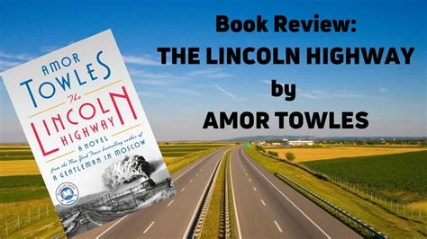 Book Review The Lincoln Highway By Amor Towles Youtube