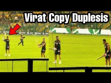 Virat Kohli Copying To Du Plessis During Practice In Funny Style