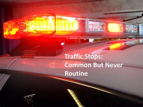 Traffic Stops Crij260 Ppt