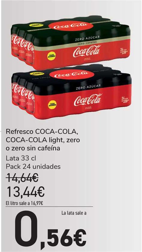 Oferta Refresco Coca cola Coca cola Light Zero O Zero Sin Cafeína