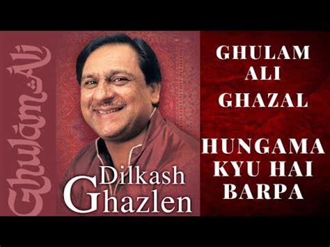 Hungama Kyu Hai Barpa Best Ghazals Of Ghulam Ali YouTube