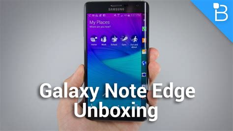 Samsung Galaxy Note Edge Unboxing Youtube