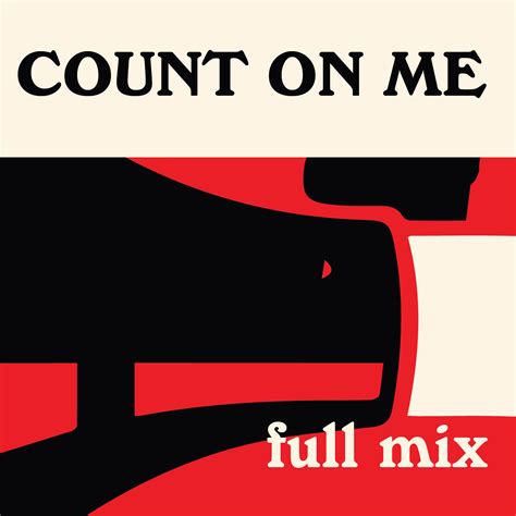 Count on Me Full Mix (Download)