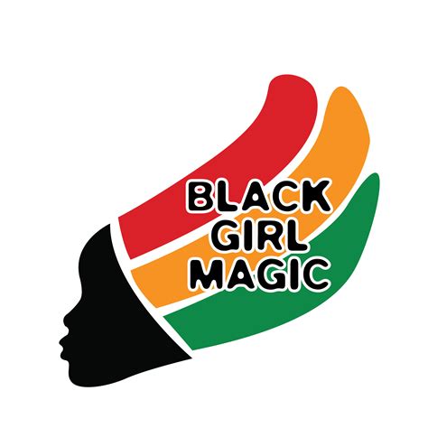 Black Girl Magic Svg Black History Month Svg African Ameri Inspire