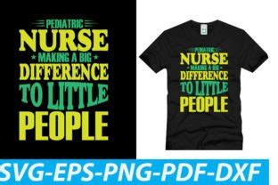 Pediatric Nurse Making A Big Difference Graphic By Taslimabd Creative