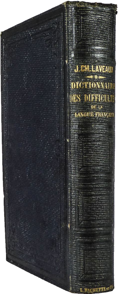 Dictionnaire Raisonn Des Difficult S Grammaticales Et Litt Raires De