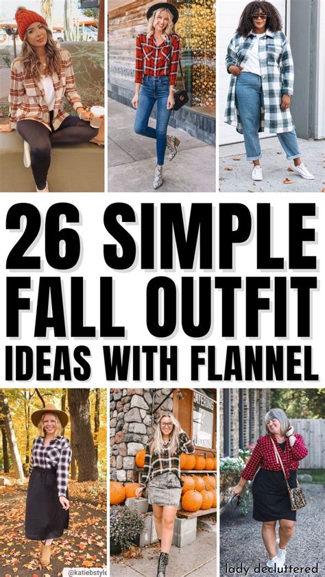 26 Simple Fall Outfits With Flannel Lady Decluttered Flannel