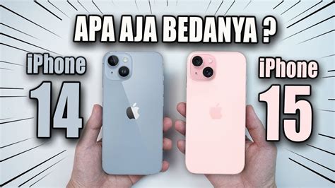 Cuma Beda Sejuta Mending IPhone 14 Atau IPhone 15 Cek Perbedaannya Di