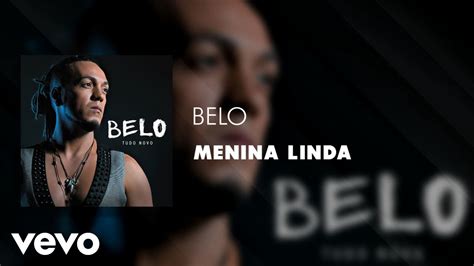 Belo Menina Linda Áudio Oficial Youtube