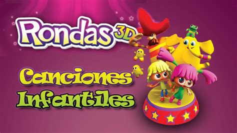 Enganchado Musical de Rondas y Clásicos Infantiles YouTube