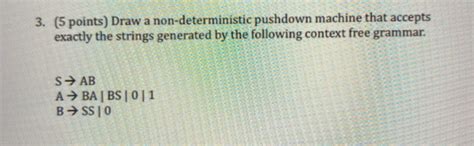 Solved Points Draw A Non Deterministic Pushdown Chegg