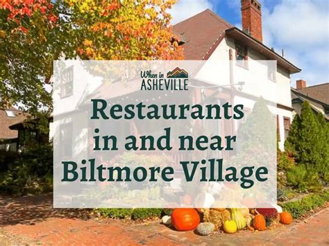 Biltmore Village Restaurants Your Complete Guide When In Asheville