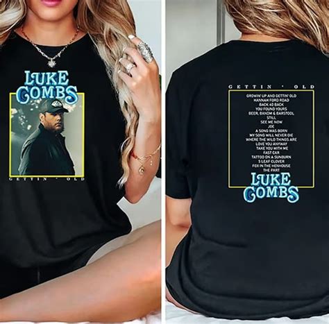 Luke Combs Growing Up And Getting Old 2024 Tour T Shirt Luke Combs