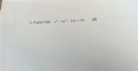 Solved X3−4x2−16x 64