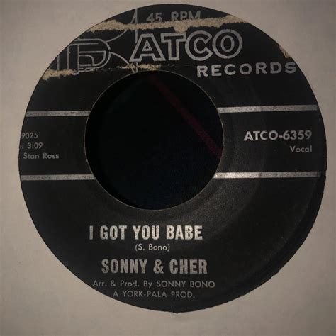 SONNY AND CHER I Got You Babe 45 Record Vinyl Album 7 10 00 PicClick CA
