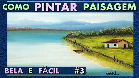 Pintura Em Tela Paisagem Para Iniciantes 3 Pintura Em Telas