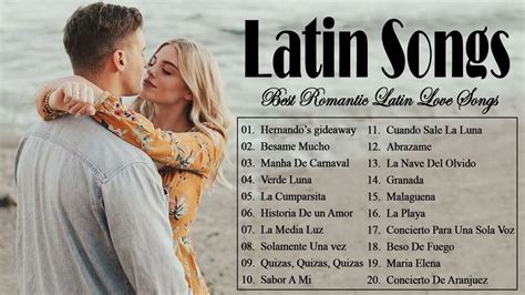 Latin Love Songs - The Most Heard Classic Latin Romantic Love Songs Of ...