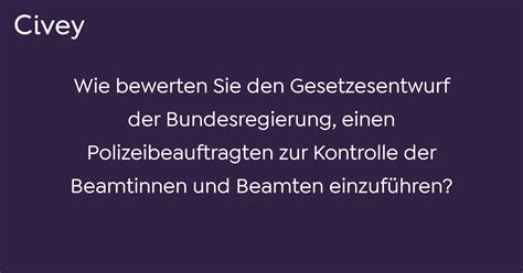 Civey Umfrage Wie Bewerten Sie Den Gesetzesentwurf Der Bundesregierung