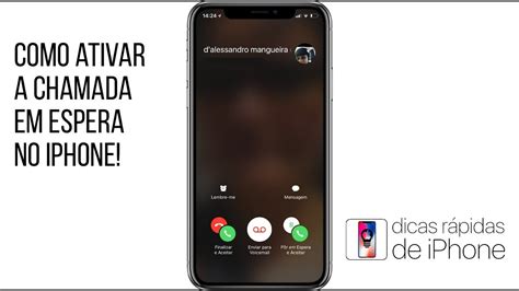 Como Ativar A Chamada Em Espera No Iphone Youtube