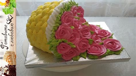 Торт Корзина с цветами Cake Basket With Flowers Youtube