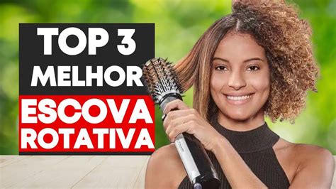 Top Qual A Melhor Escova Rotativa Escova Girat Ria Para Comprar