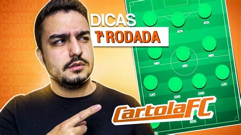 Dicas Cartola Fc Rodada Times Atualizados Youtube