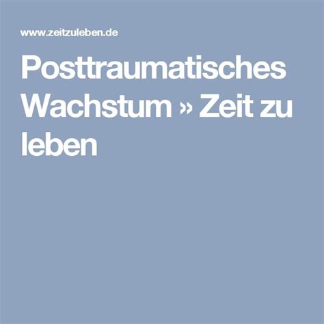 Posttraumatisches Wachstum