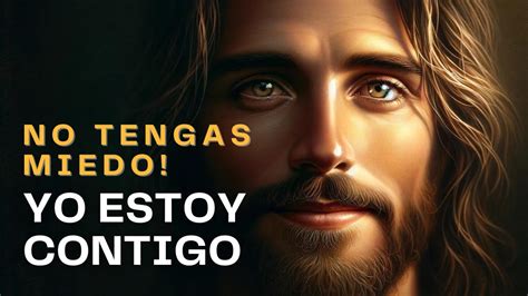 No Te Preocupes No Tengas Miedo Yo Estoy Contigo El Mensaje De Dios