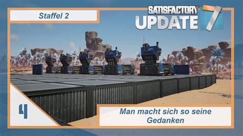 Satisfactory PLUS Staffel 2 4 Man Macht Sich So Seine Gedanken