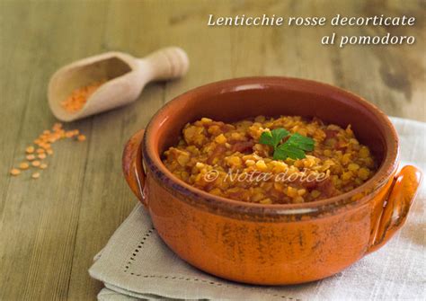 Lenticchie Rosse Decorticate Al Pomodoro Ricetta Veloce E Facile