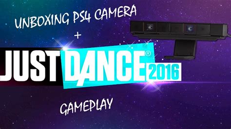 UNBOXING CÁMARA PS4 + JUST DANCE + GAMEPLAY - YouTube