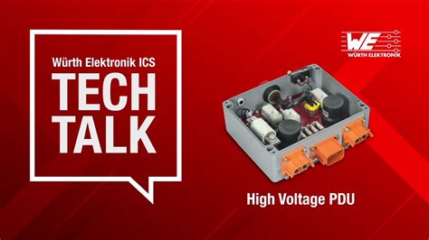 Würth Elektronik Ics Tech Talk High Voltage Pdu Youtube