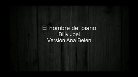 El Hombre Del Piano Versi N Ana Bel N Karaoke Youtube