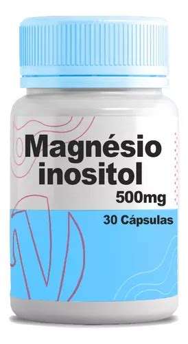 Magnésio Inositol 500mg 30 Cápsulas MercadoLivre