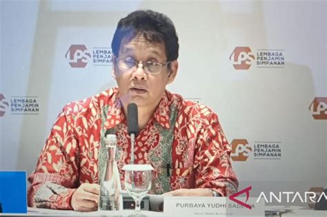 Lps Penjaminan Simpanan Lampaui Amanat Uu Antara News