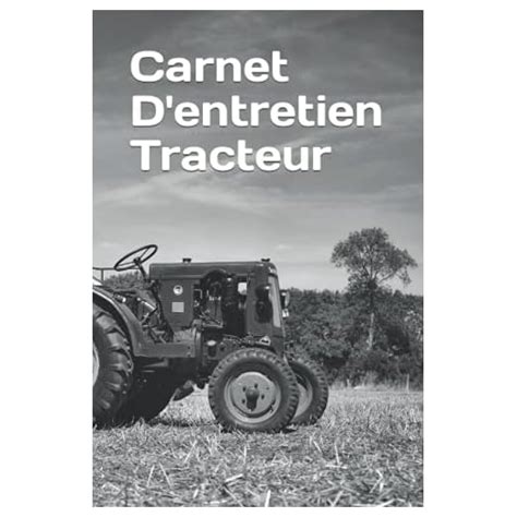 Garantissez la longévité de votre tracteur agricole avec ces 10