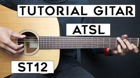 Tutorial Gitar Aku Tak Sanggup Lagi St Lengkap Dan Mudah Youtube