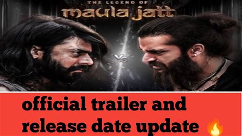 The Legend Of Maula Jutt 2022 Official Trailer Mahira Khan Fawad