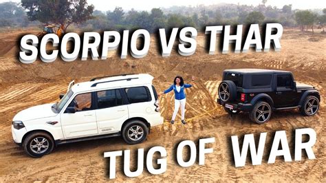 Thar Vs Scorpio Tug Of War Youtube