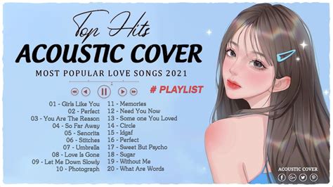 Top English Acoustic Love Songs 2021 Greatest Hits Ballad Acoustic