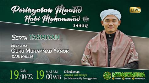 Live Guru Yanor Kalua Peringatan Maulid Nabi Muhammad Saw H Youtube