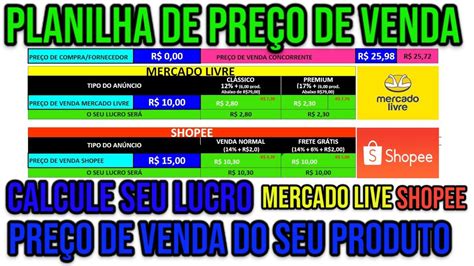 PLANILHA DE CÁLCULO DE PREÇO PARA VENDA NO SHOPPE E NO MERCADO LIVRE