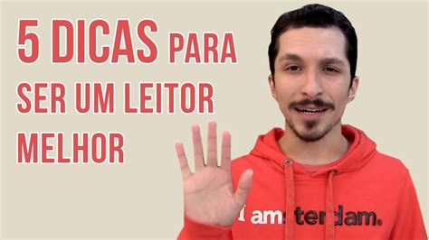 5 Dicas Para Ser Um Leitor Melhor Literatop YouTube