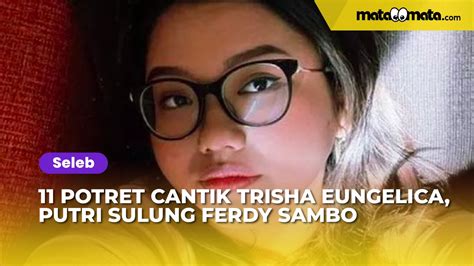 Potret Cantik Trisha Eungelica Putri Sulung Ferdy Sambo Calon