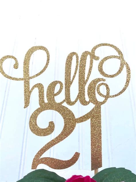 Glitter Hello 21 21st Birthday Cake Topper Twenty One Gold Cake