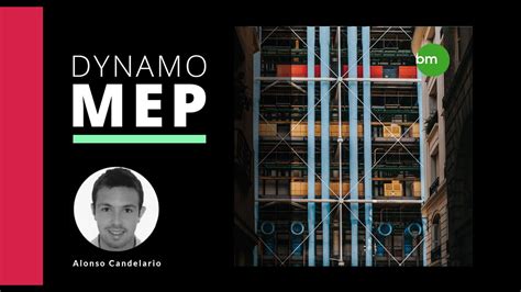 Dynamo Revit Mep I Introducci N Al Curso Youtube